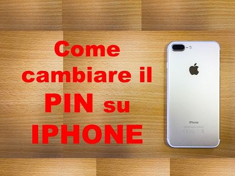 Come cambiare il PIN su qualsiasi iPhone