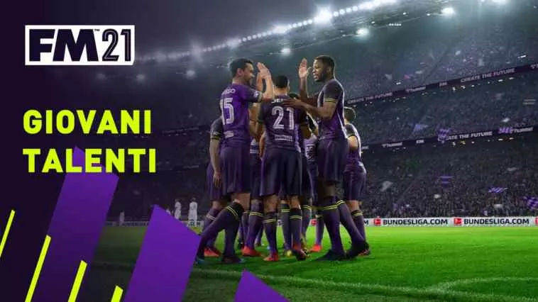 Migliori giovani talenti Football Manager 2021